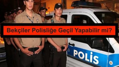 Başarı Gösteren Bekçiler Polis Olabilir mi?